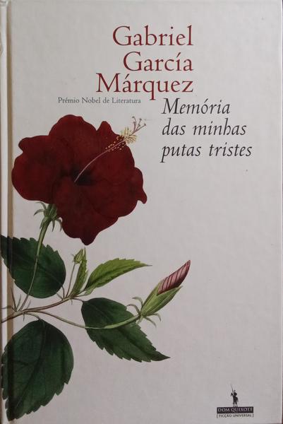 MEMÓRIA DAS MINHAS PUTAS TRISTES. [2.ª EDIÇÃO]