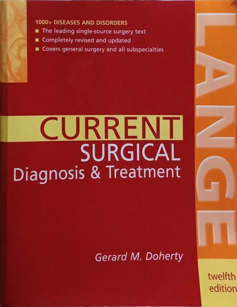 CURRENT SURGICAL DIAGNOSIS TREATMENT.