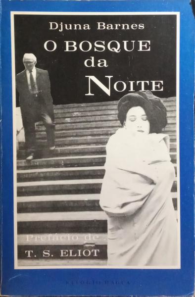 O BOSQUE DA NOITE.