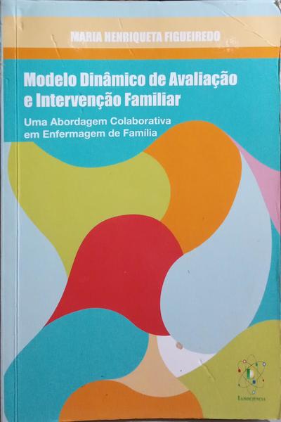 MODELO DINÂMICO DE AVALIAÇÃO E INTERVENÇÃO FAMILIAR.