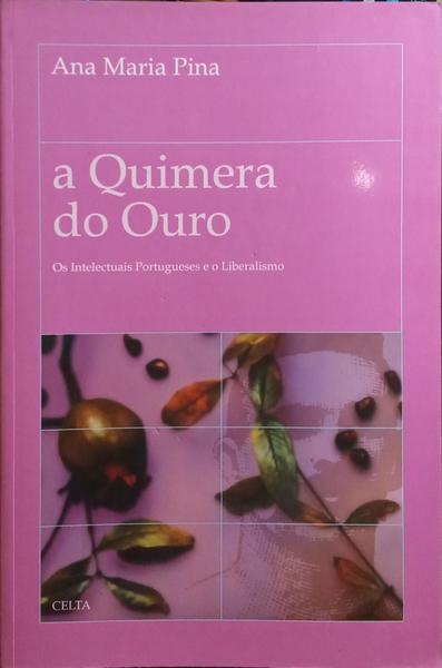 A QUIMERA DO OURO.