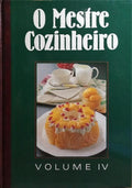 MESTRE (O) COZINHEIRO, VOLUME IV: DOÇARIA 2.