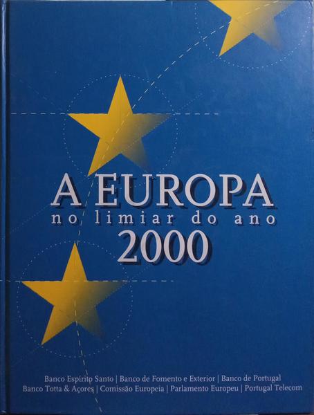 EUROPA (A) NO LIMIAR DO ANO 2000.