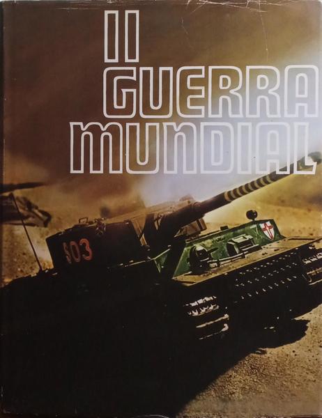 GRANDE CRÓNICA DA SEGUNDA GUERRA MUNDIAL.
