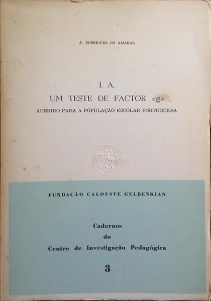 AFERIÇÃO DO TESTE I. A. ESCALA REDUZIDA DAS MATRIZES PROGRESSIVAS DE J. C. RAVEN.