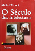 O SÉCULO DOS INTELECTUAIS.