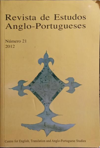 REVISTA DE ESTUDOS ANGLO-PORTUGUESES, N.º 21, 2012.