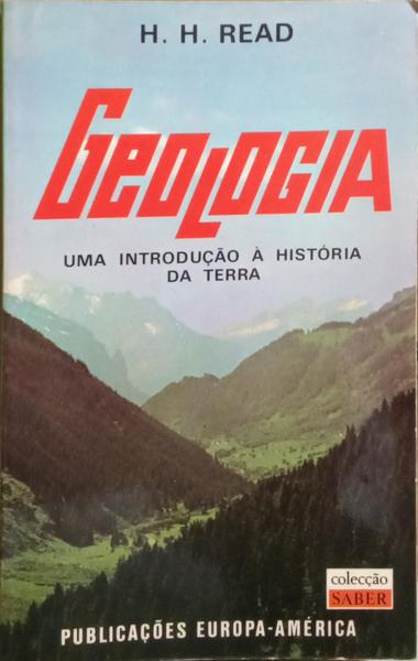 GEOLOGIA, UMA INTRODUÇÃO À HISTÓRIA DA TERRA.