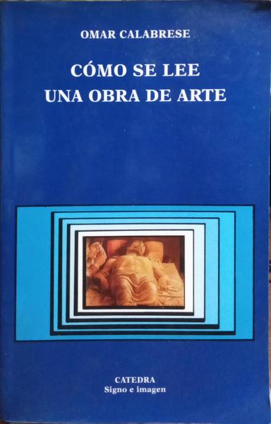 CÓMO SE LEE UNA OBRA DE ARTE.