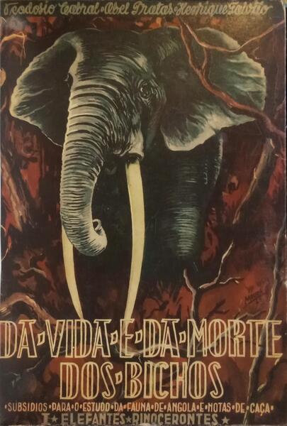 DA VIDA E DA MORTE DOS BICHOS. [ED. MISTAS]
