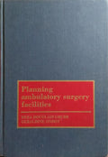 PLANNING AMBULATORY SURGERY FACILITIES.