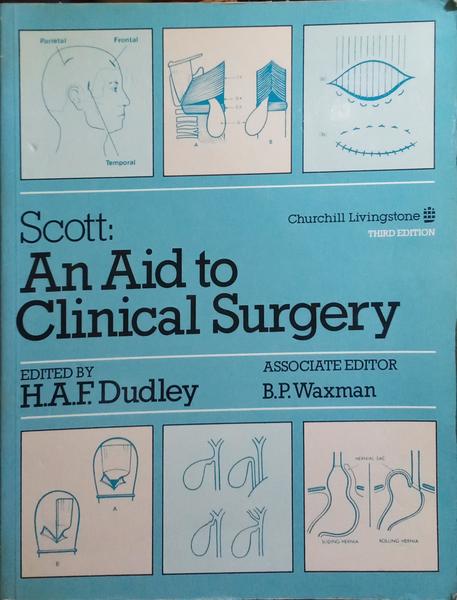 SCOTT: AN AID TO CLINICAL SURGERY.