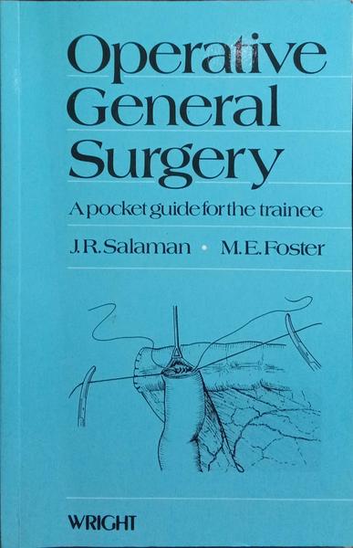 OPERATIVE GENERAL SURGERY.
