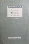 INCOTERMS, LOS USOS DE LA VENTA COMERCIAL INTERNACIONAL.