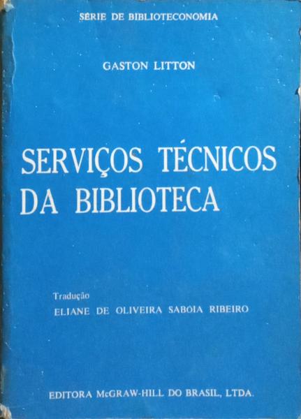 SERVIÇOS TÉCNICOS DA BIBLIOTECA.