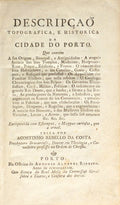 DESCRIPÃ‡AÃ• TOPOGRAFICA, E HISTORICA DA CIDADE DO PORTO. [1.Âª EDIÃ‡ÃƒO]
