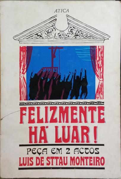 FELISMENTE HÁ LUAR!