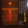 VOYAGE POÉTIQUE A TRAVERS LE JAPON D'AUTREFOIS.
