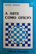 A ARTE COMO OFÍCIO. [3.ª EDIÇÃO]