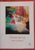 CACOS DE LUZ. [DEDICATÓRIA]
