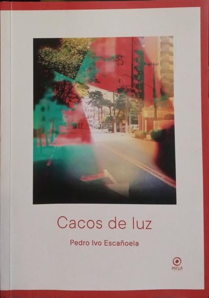 CACOS DE LUZ. [DEDICATÓRIA]