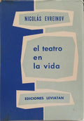 EL TEATRO EN LA VIDA.