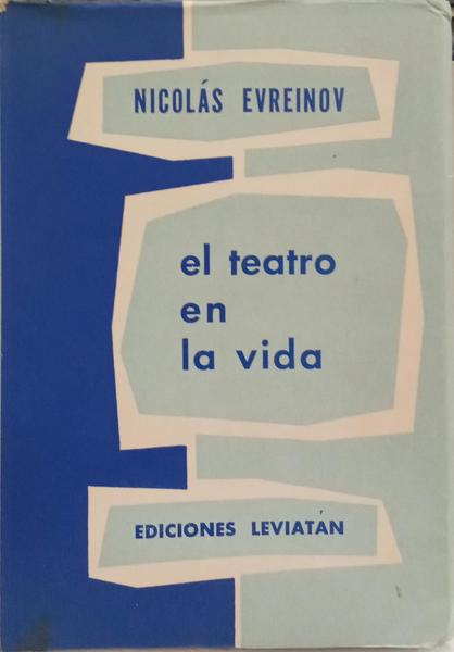EL TEATRO EN LA VIDA.