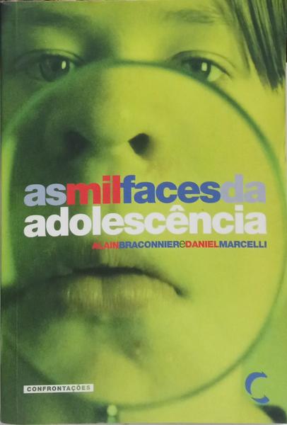 AS MIL FACES DA ADOLESCÊNCIA.