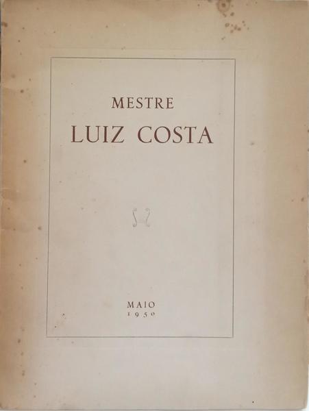 ALGUMAS PALAVRAS SOBRE MESTRE LUIZ COSTA NO SERÃO DE HOMENAGEM HAVIDO NO PORTO.