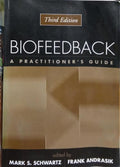 BIOFEEDBACK A PRACTITIONER'S GUIDE.