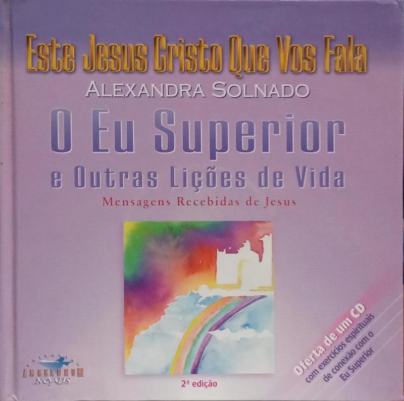 O EU SUPERIOR E OUTRAS LIÇÕES DE VIDA.