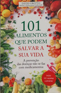 101 ALIMENTOS QUE PODEM SALVAR A SUA VIDA.