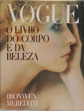 VOUGE, O LIVRO DO CORPO E DA BELEZA.