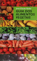 GUIA DOS ALIMENTOS VEGETAIS.