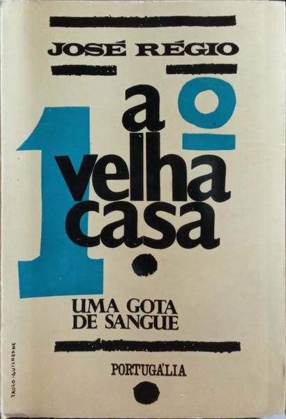 A VELHA CASA, 1: UMA GOTA DE SANGUE. [2.ª EDIÇÃO]