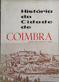 HISTÓRIA DA CIDADE DE COIMBRA.