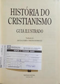 HISTÓRIA DO CRISTIANISMO. GUIA ILUSTRADO.