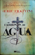 O LABIRINTO DE ÁGUA.