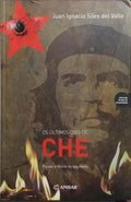 OS ÚLTIMOS DIAS DE CHE.