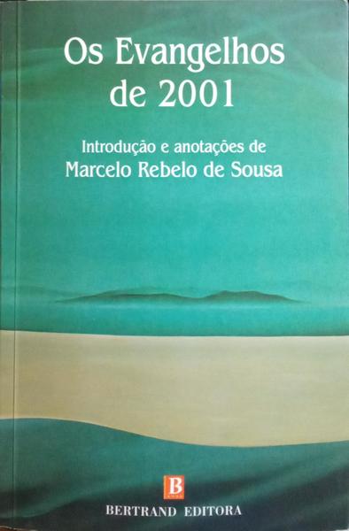 OS EVANGELHOS DE 2001. [5.ª EDIÇÃO]