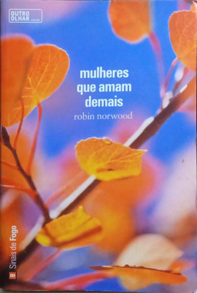 MULHERES QUE AMAM DEMAIS.