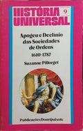 APOGEU E DECLÍNIO DAS SOCIEDADES DE ORDENS, 1610-1787.