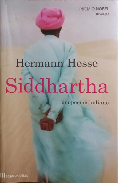 SIDDHARTHA, UM POEMA INDIANO. [10.ª EDIÇÃO]