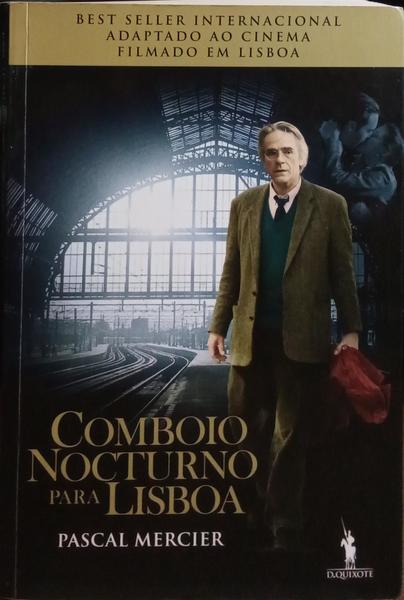 COMBOIO NOCTURNO PARA LISBOA. [4.ª EDIÇÃO]