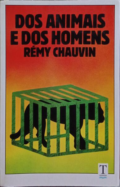 DOS ANIMAIS E DOS HOMENS.