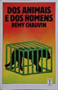 DOS ANIMAIS E DOS HOMENS.