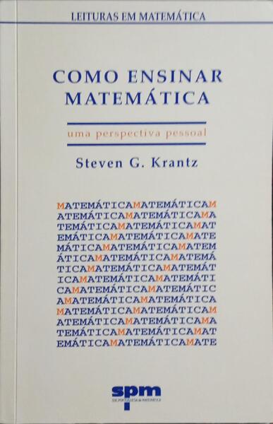COMO ENSINAR MATEMÁTICA, UMA PERSPECTIVA PESSOAL.