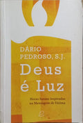 DEUS Ã‰ LUZ.