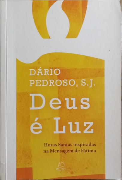 DEUS Ã‰ LUZ.