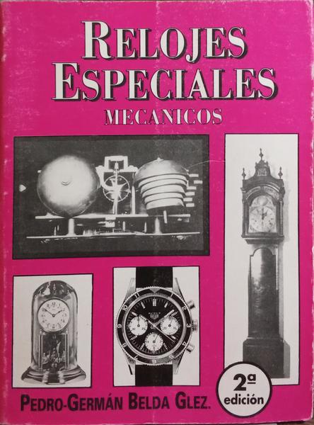 RELOJES ESPECIALES.